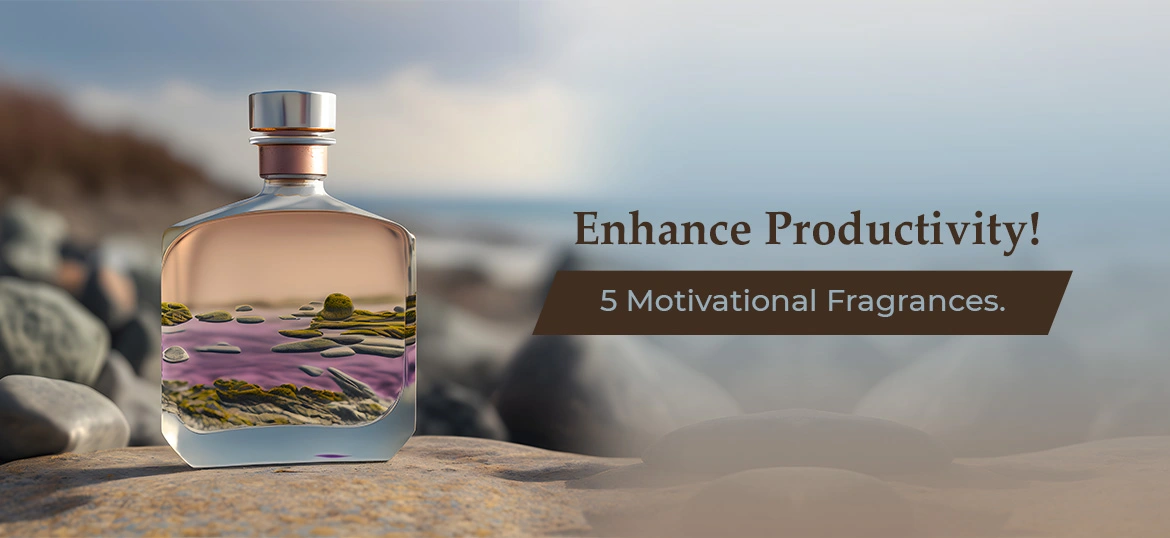 5 fragrance ingredients to boost focus & productivity.