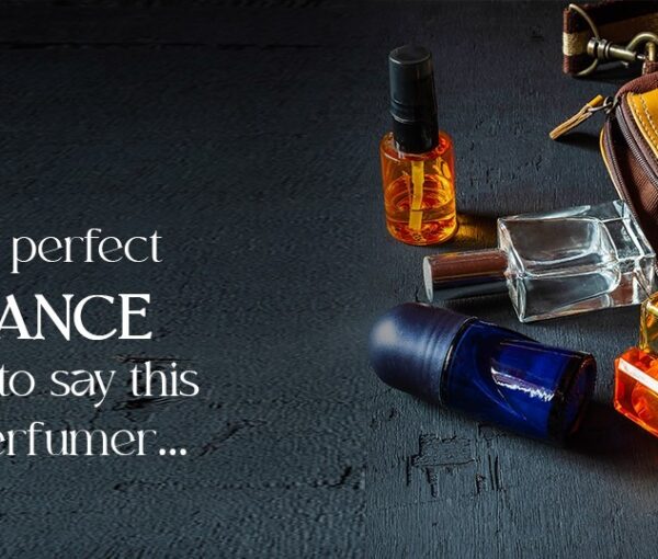 7 Things to Tell Your Perfumer for the Perfect Product Fragrance 7 Things to Tell Your Perfumer for the Perfect Product Fragrance